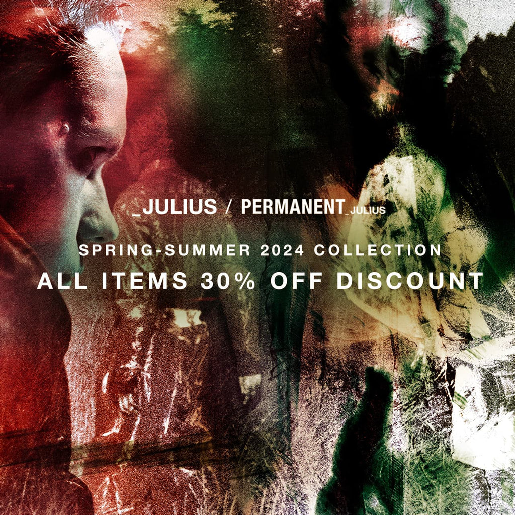 SPRING-SUMMER 2024 COLLECTION SALE; JULIUS TOKYO STORE